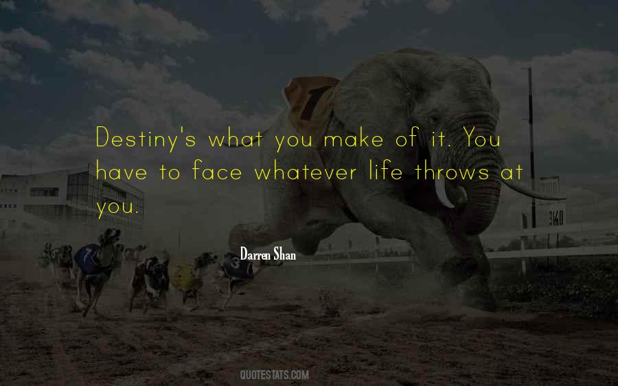 Life Throws You Quotes #1088892