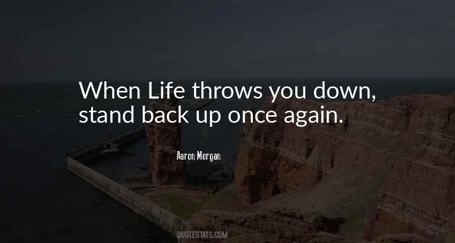 Life Throws You Quotes #1204539