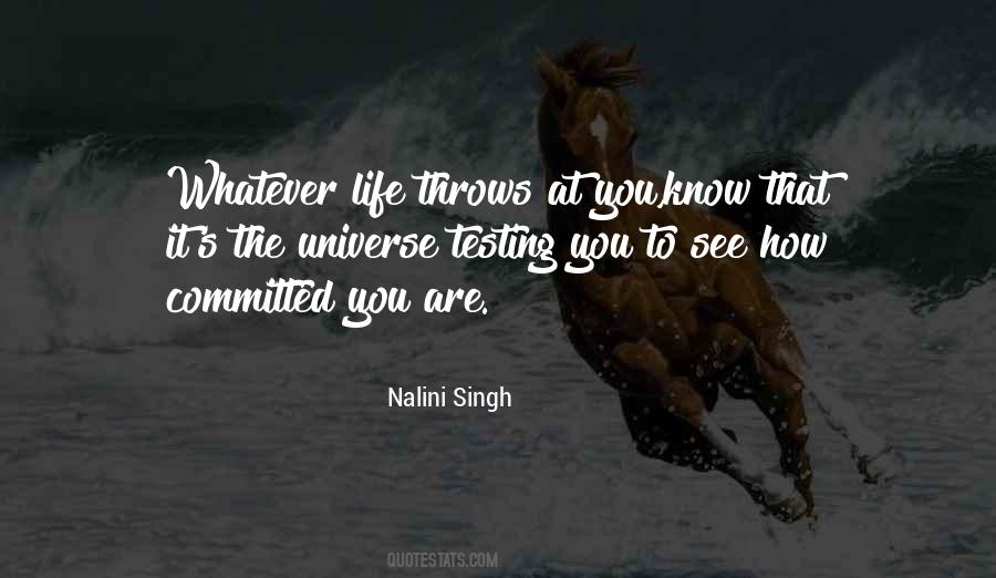 Life Throws You Quotes #342245