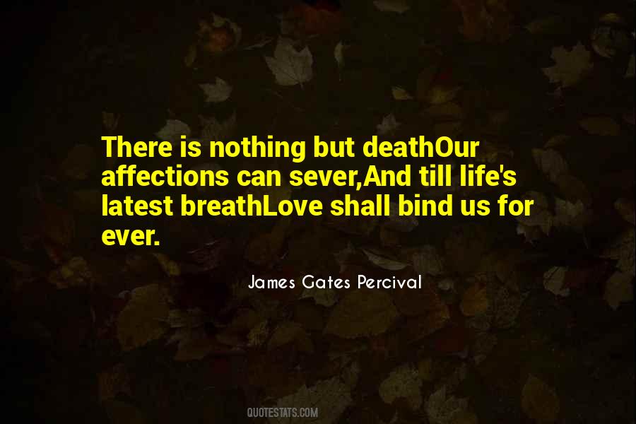Life Till Death Quotes #1400144