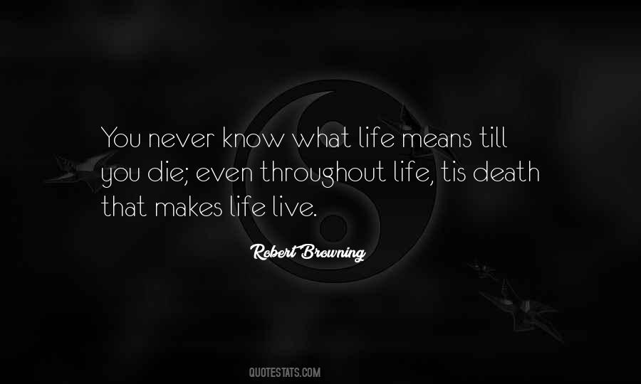 Life Till Death Quotes #862459