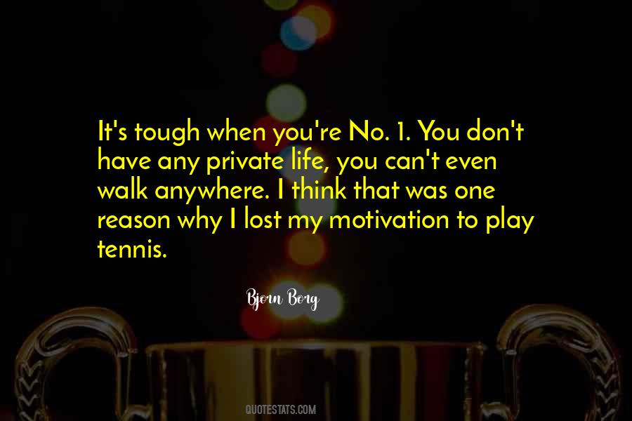 Life Tough Quotes #146424