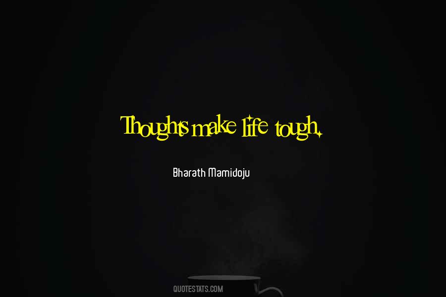Life Tough Quotes #337880