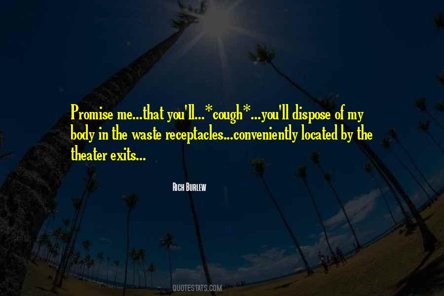 Quotes About Dispose #1484801