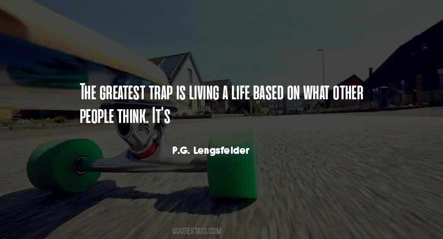 Life Trap Quotes #179670