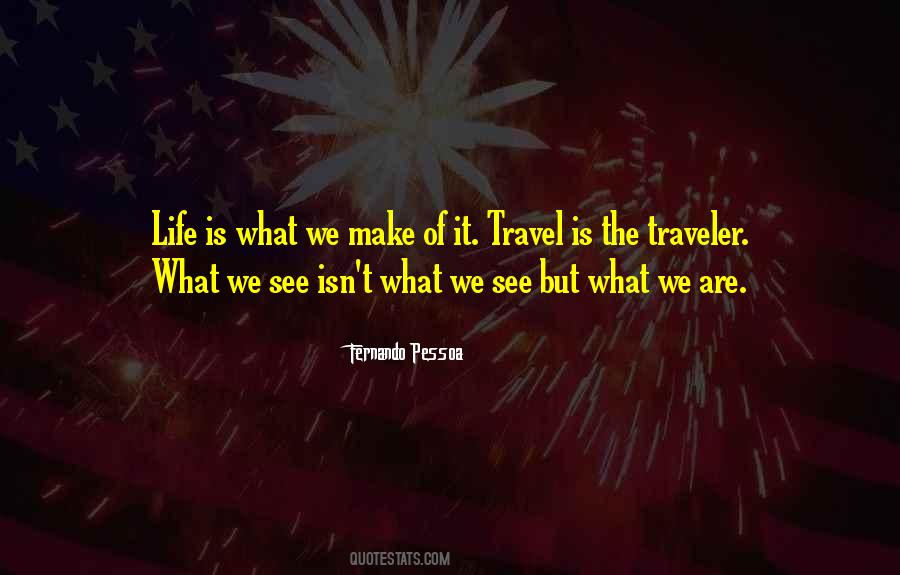 Life Traveler Quotes #1033648