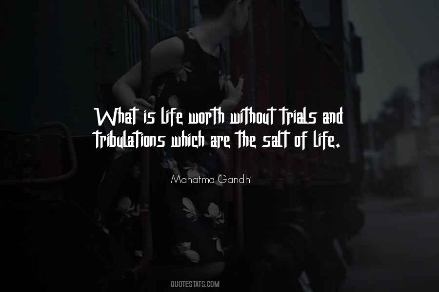 Life Tribulations Quotes #356851