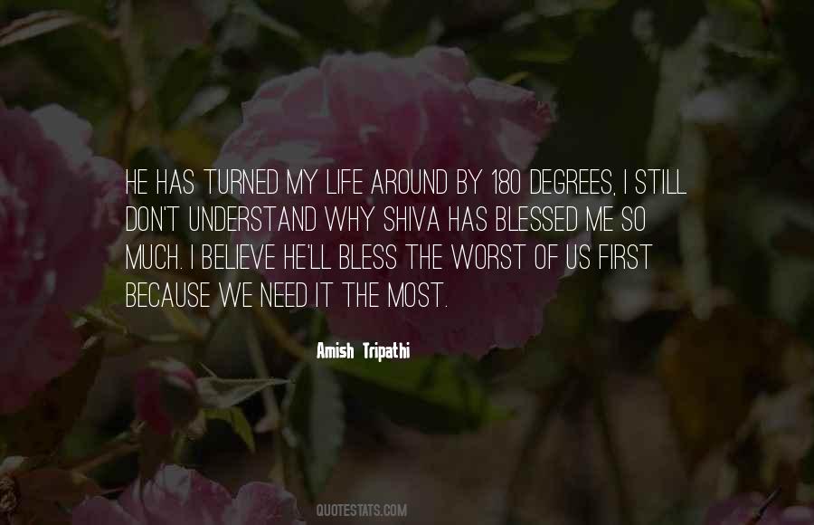 Life Turned Around Quotes #1239195