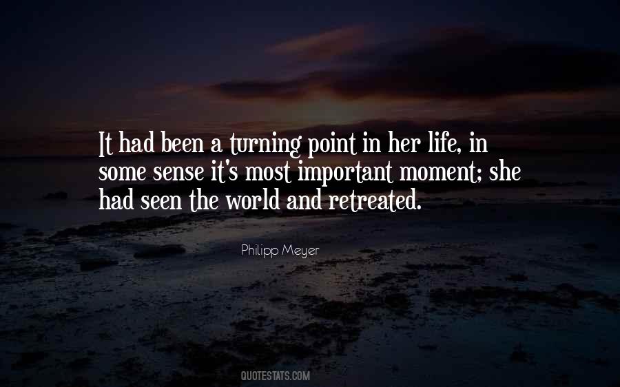 Life Turning Point Quotes #1576325