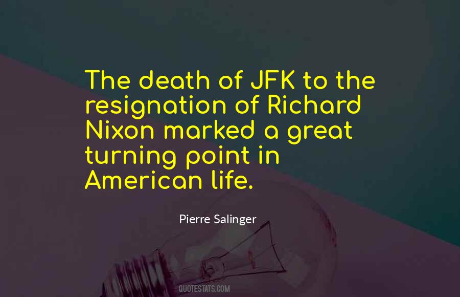 Life Turning Point Quotes #240066