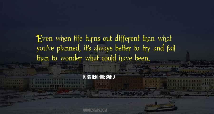 Life Turns Out Quotes #1361458