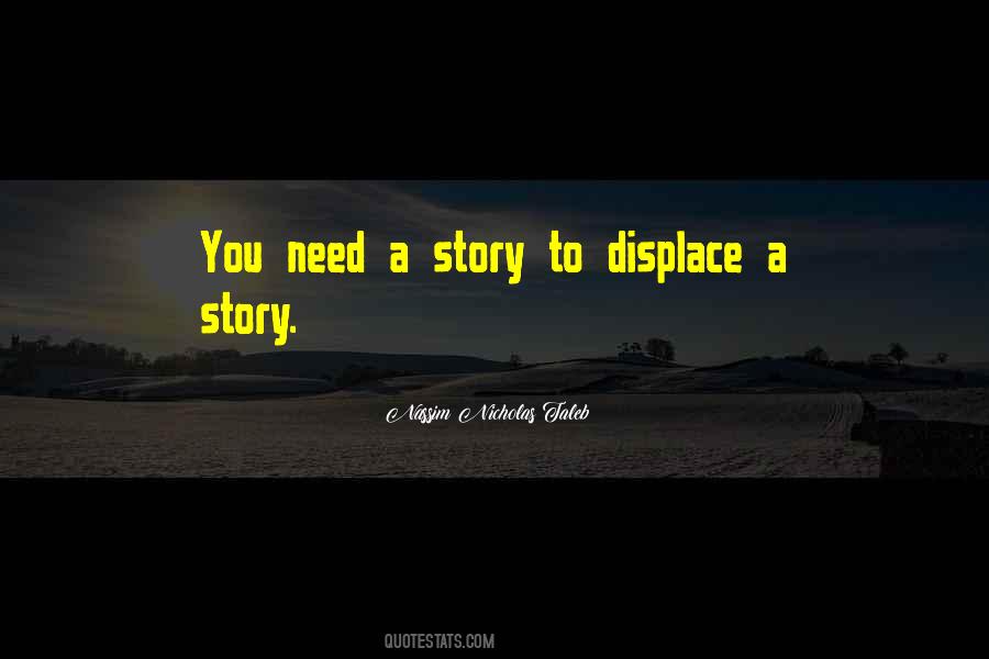 Quotes About Displace #1601741