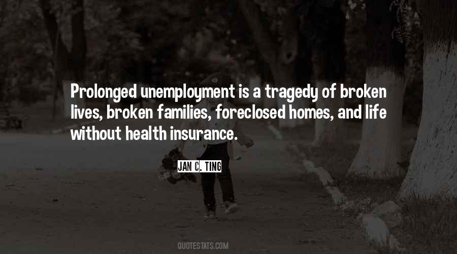 Life Unemployment Quotes #1543174