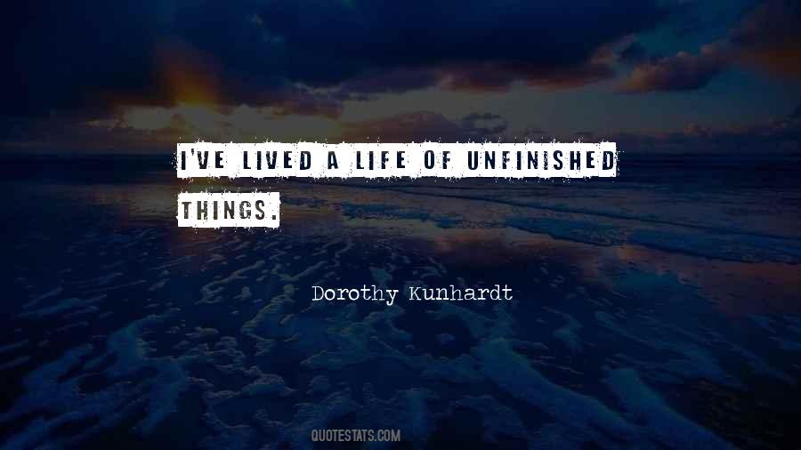 Life Unfinished Quotes #1845698