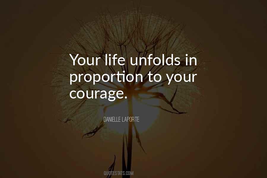 Life Unfolds Quotes #1035234