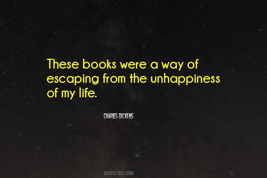 Life Unhappiness Quotes #1269042