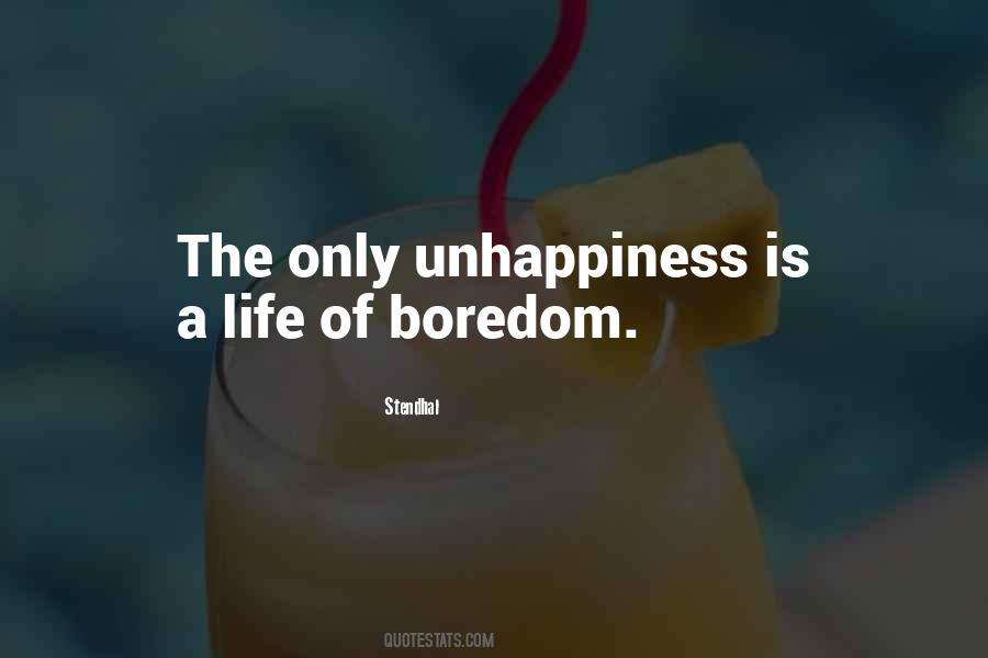 Life Unhappiness Quotes #648399