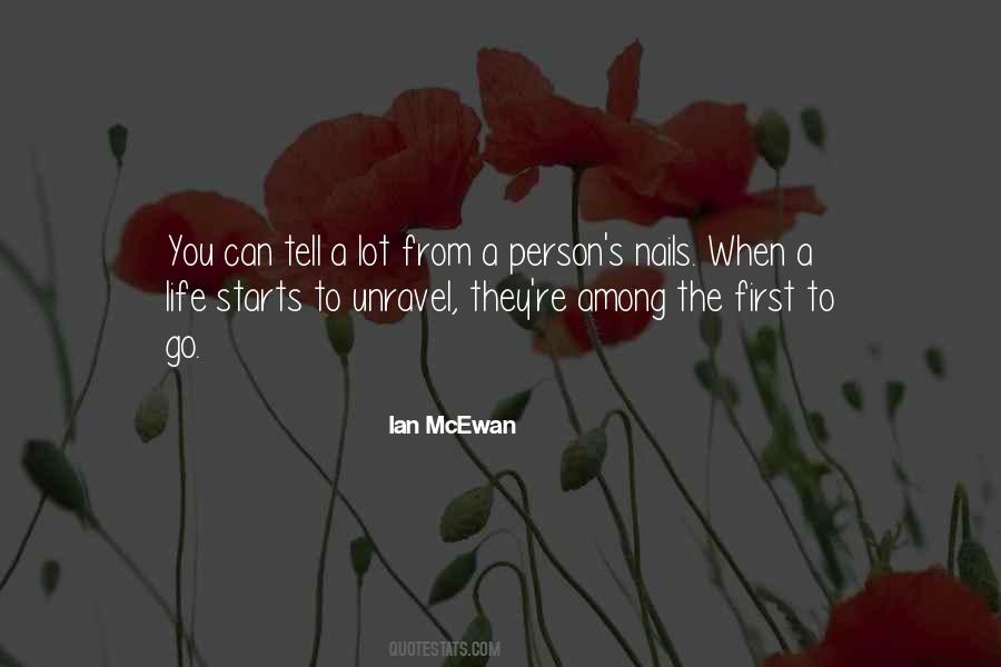 Life Unravel Quotes #1214993