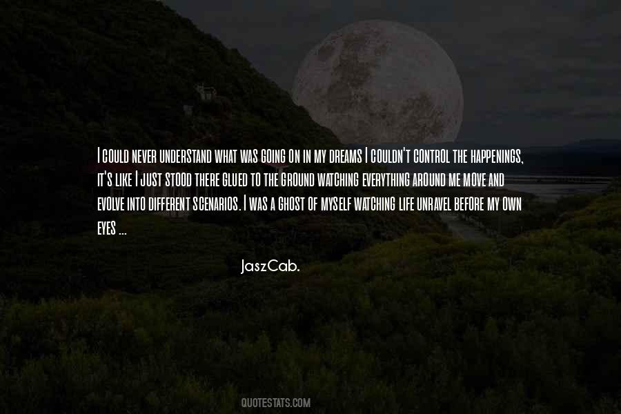 Life Unravel Quotes #476313