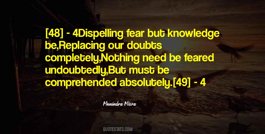 Quotes About Dispelling #724524