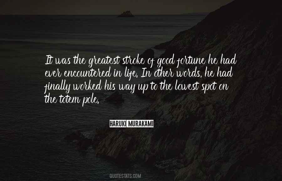 Life Was Good Quotes #131996