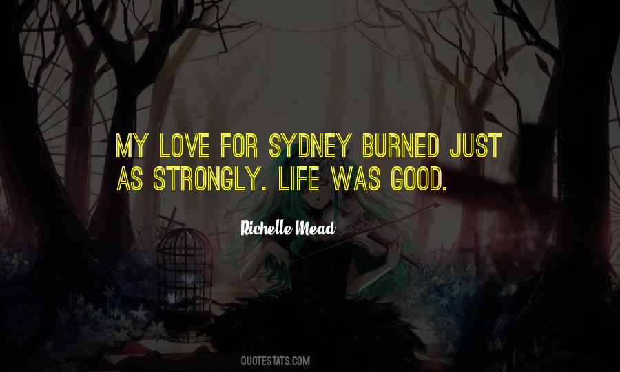 Life Was Good Quotes #640723