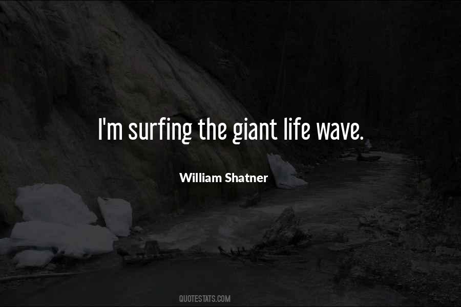 Life Wave Quotes #1276920