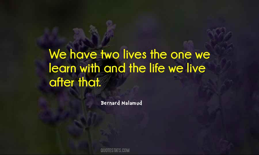 Life We Live Quotes #1258572