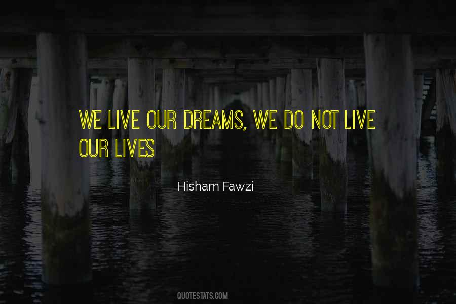 Life We Live Quotes #31120