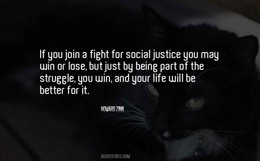Life Will Be Better Quotes #1717754