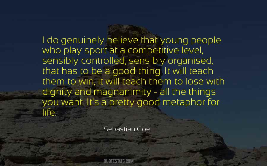 Life Will Teach You Quotes #405671