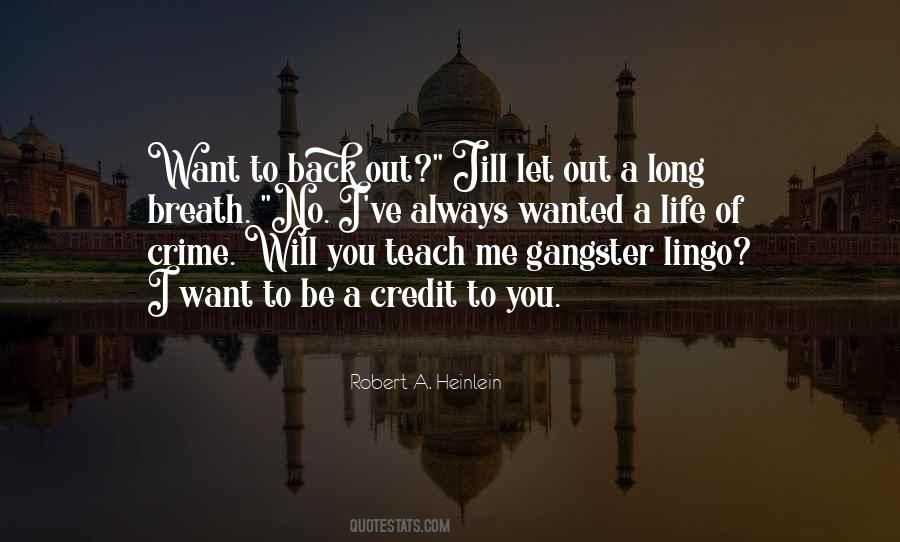 Life Will Teach You Quotes #724738
