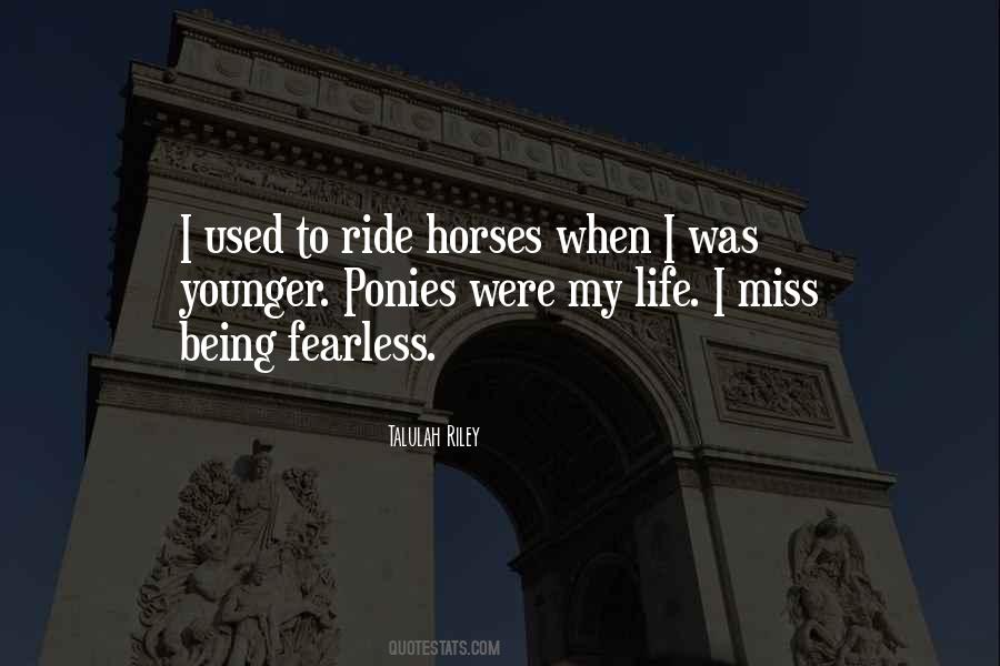 Life With Horses Quotes #386537