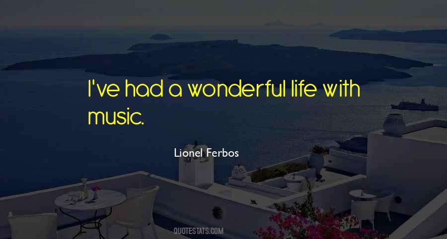 Life With Music Quotes #1536300