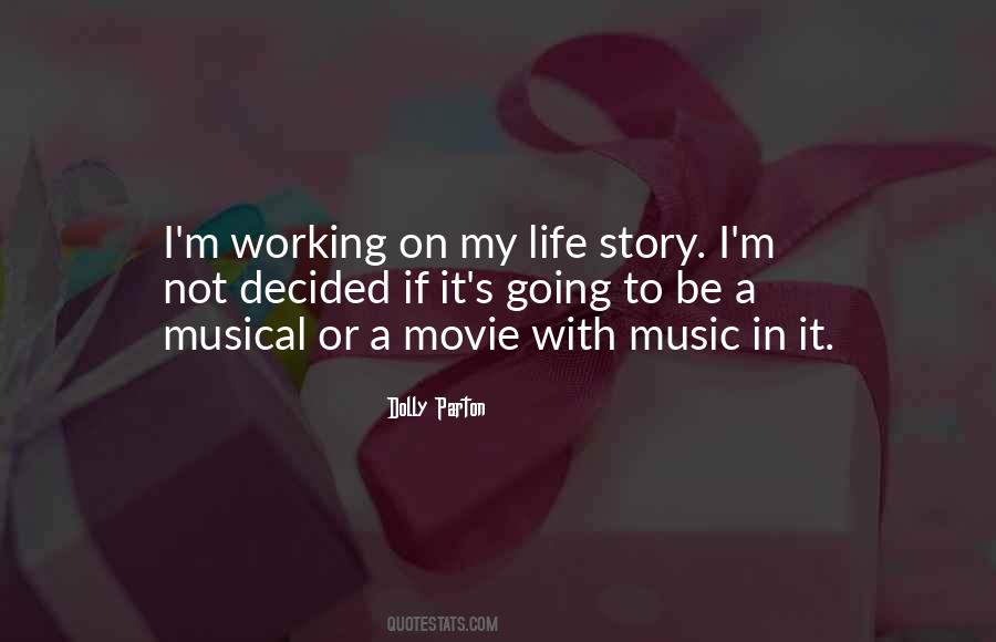 Life With Music Quotes #17037