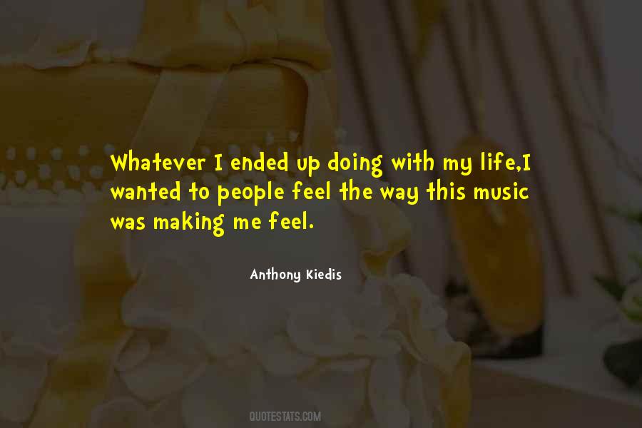 Life With Music Quotes #464538