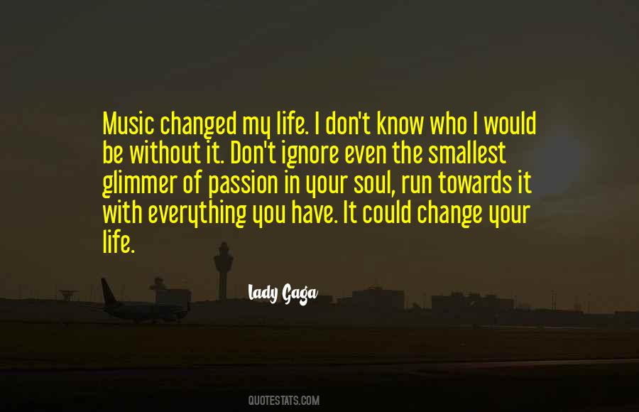 Life With Music Quotes #476356