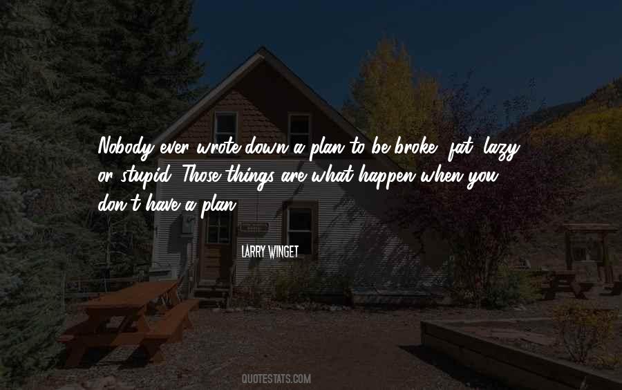 Life With No Plan Quotes #43104