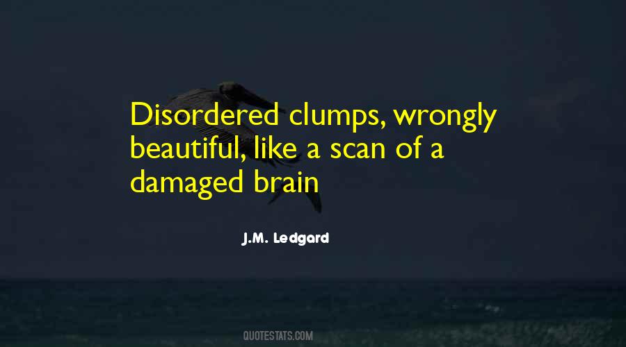 Quotes About Disordered #1499480