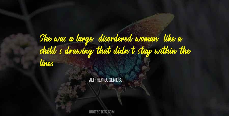 Quotes About Disordered #367464