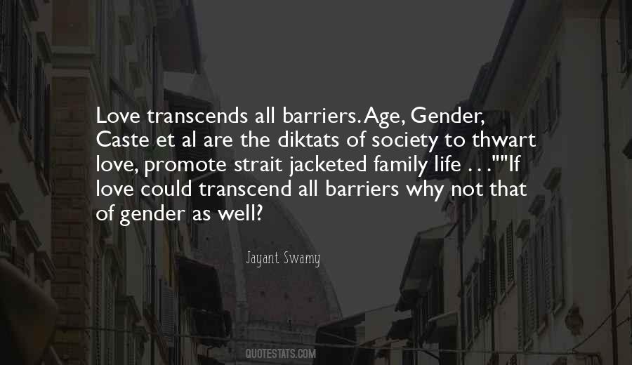 Life Without Barriers Quotes #1212075