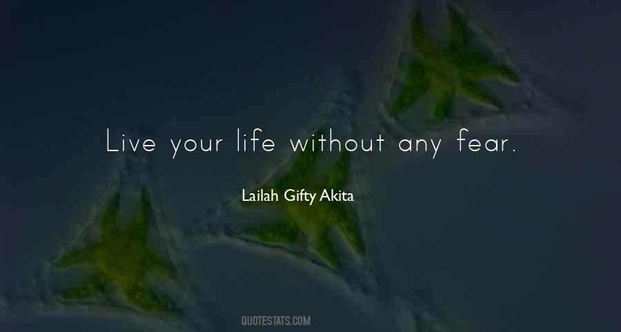 Life Without Fear Quotes #1368143