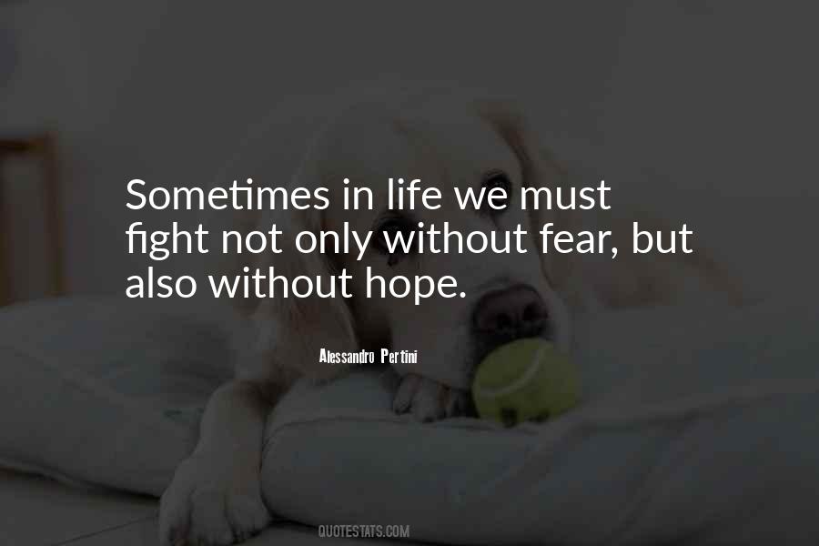 Life Without Fear Quotes #392785