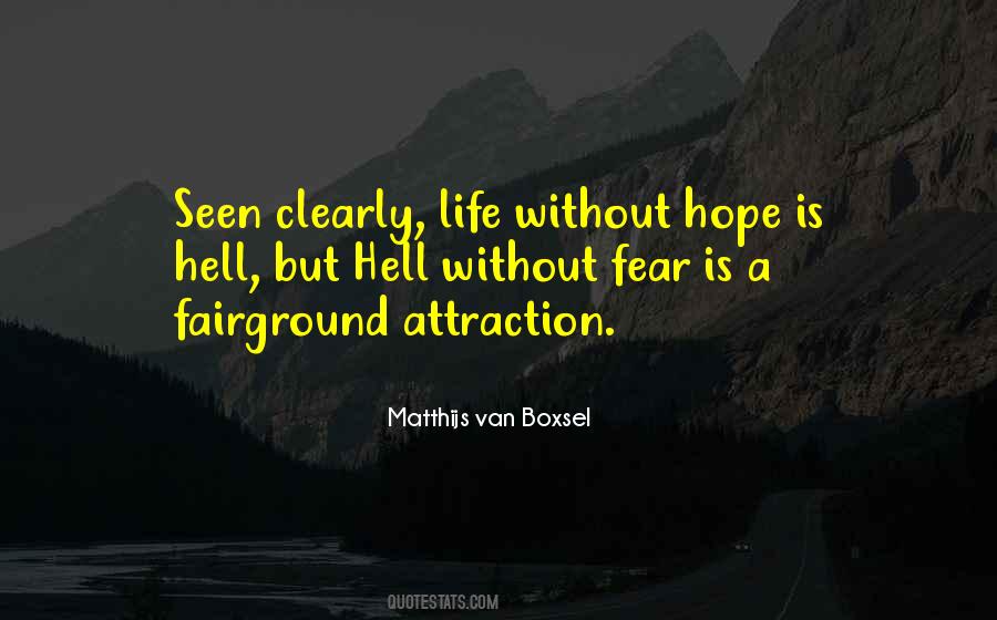 Life Without Hope Quotes #435735