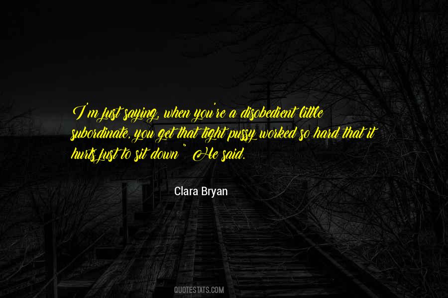 Quotes About Disobedient #1344085