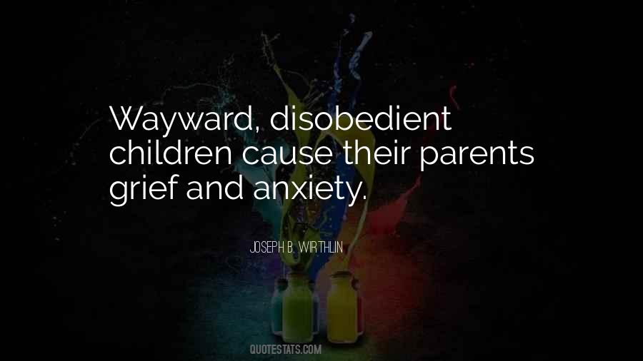 Quotes About Disobedient #1386328