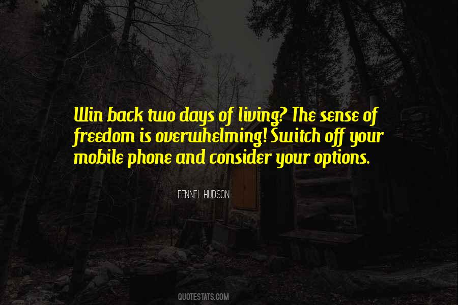 Life Without Mobile Phone Quotes #1455842