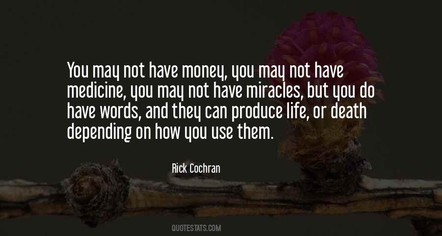 Life Without Money Quotes #18099