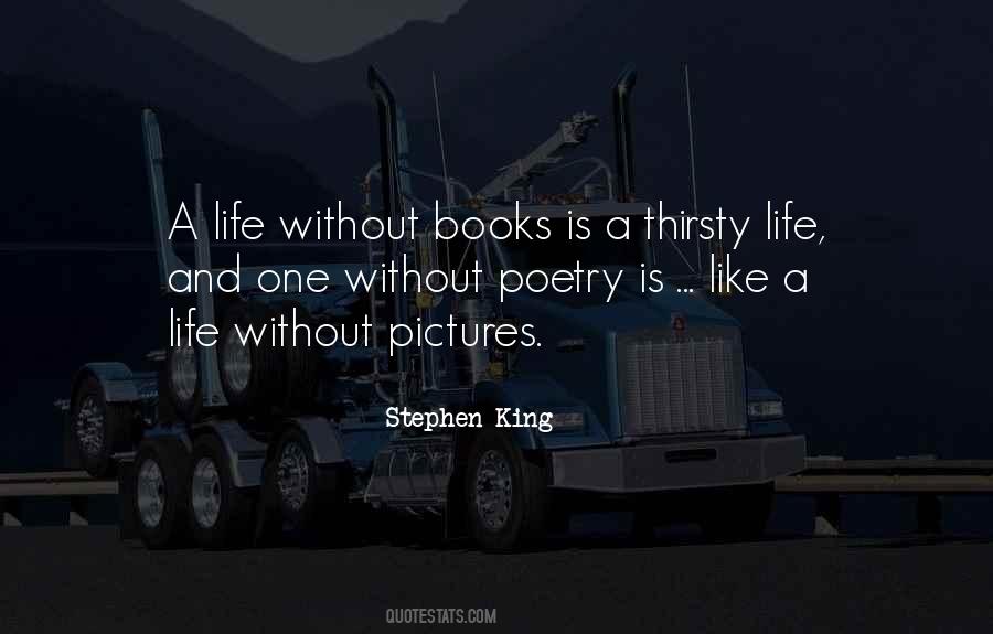 Life Without Poetry Quotes #130984