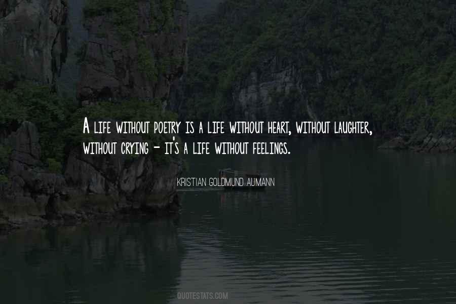 Life Without Poetry Quotes #264404